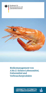 BVL-Flyer: Risikomanagement von A-Z: Sichere Lebensmittel, Futtermittel und Bedarfsgegenstände
